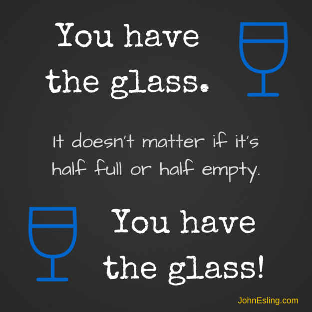 You Have The Glass